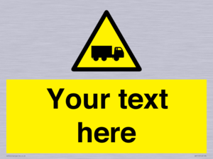 Custom Lorry Hazard Sign